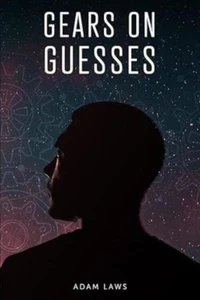Gears On Guesses