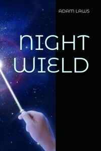 Night Wield