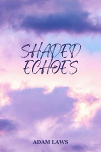 Shaded Echoes
