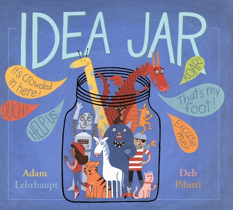 Adam Lehrhaupt et Deb Pilutti - Idea Jar.