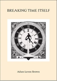 Breaking Time Itself