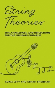  ADAM LEVY et  Ethan Sherman - String Theories.