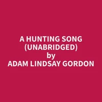 A Hunting Song (Unabridged)