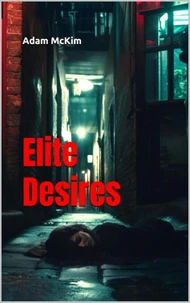 Elite Desires