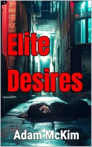 Elite Desires