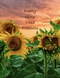 Pretty Girls Need Presents