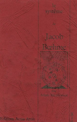Adam Mickiewicz - Le système de Jacob Boehme.