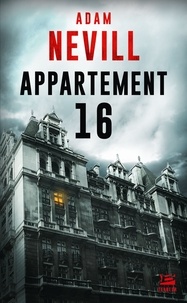 Adam Nevill - Appartement 16.
