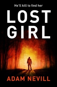 Adam Nevill - Lost Girl.
