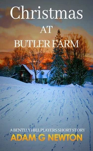 Christmas at Butler Farm - The Bentley Hill Players Book 2