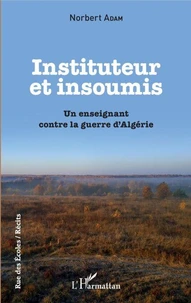 Insituteur et insoumis