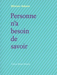 Personne n’a besoin de savoir