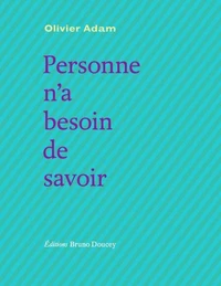 Personne n’a besoin de savoir