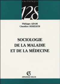 Sociologie de la maladie et de la médecine