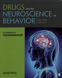 Adam Prus - An Introduction to Drugs and the Neuroscience of Behavior - An Introduction to Psychopharmacology.