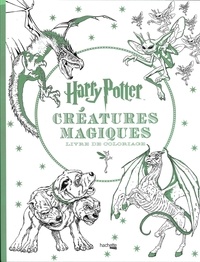 Adam Raiti et Scott Buoncristiano - Créatures magiques Harry Potter - Livre de coloriage.