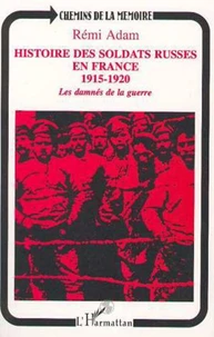Histoire des soldats russes en France, 1915-1920