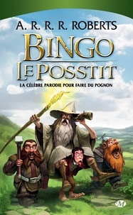 Adam Roberts et A.R.R.R. Roberts - Bingo le Posstit.