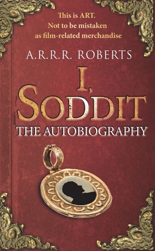 I, Soddit. The Autobiography