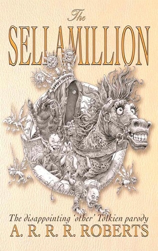Adam Roberts - The Sellamillion.