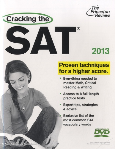 Adam Robinson et John Katzman - Cracking the SAT - Proven Techniques for a Higher Score. 1 DVD