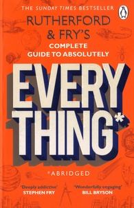 Ebook gratuit téléchargement direct Rutherford and Fry's Complete Guide to Absolutely Everything*  - *Abridged (French Edition) par Adam Rutherford, Hannah Fry, Alice Roberts