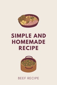  Adam - Simple and Homemade Beef Recipe.