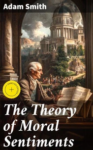 The Theory of Moral Sentiments