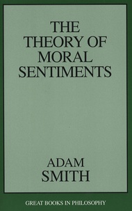 Adam Smith - The Theory of Moral Sentiments.