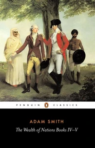 The Wealth Of Nations Books Iv-V