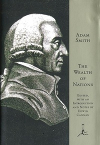 Adam Smith - The Wealth of Nations.