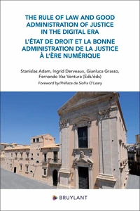 L'état de droit et la bonne administration de la justice à l'ère numérique