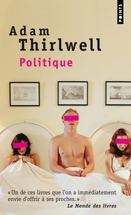 Adam Thirlwell - Politique.