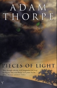 Adam Thorpe - Pieces Of Light.