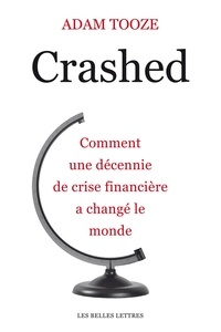 Essai gratuit des livres audio téléchargés Crashed  - Comment une décennie de crise financière a changé le monde