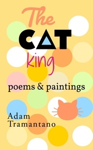 Adam Tramantano - The Cat King.