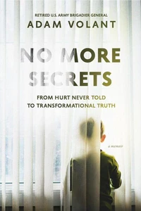 No More Secrets  From Hurt Never Told To Transformational Truth