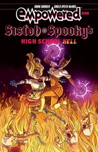 Empowered &amp; Sistah Spooky's High School Hell