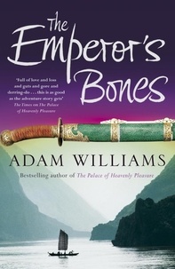Adam Williams - The Emperor's Bones.