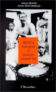 Adama Drame - Jeliya, être griot et musicien aujourd'hui.