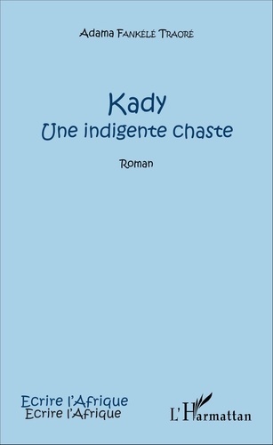 Kady. Une indigente chaste