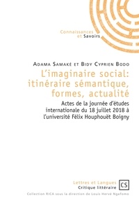 Pdb ebook téléchargement gratuit L'imaginaire social  - Itinéraire sémantique, formes, actualité par Adama Samaké, Cyprien Bodo  9782753906075 (French Edition)