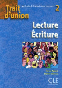 Trait d'union 2 Lecture Ecriture