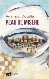 Adamou Doubla - Peau de Misère.