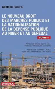 Le nouveau droit des marchés publics et la rationalisation de la dépense publique au Niger et au Sénégal