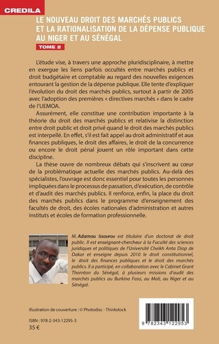 Le nouveau droit des marchés publics et la rationalisation de la dépense publique au Niger et au Sénégal. Tome 2