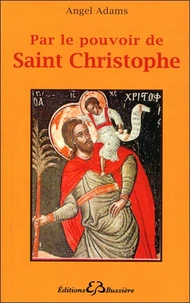 Par le pouvoir de Saint-Christophe