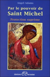 Par le pouvoir de Saint Michel
