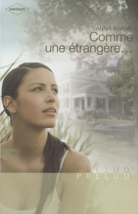 Comme une étrangère...