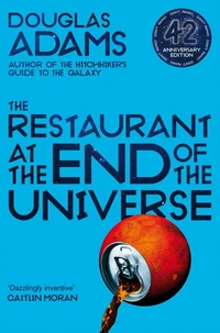 The Restautant at the End of the Universe